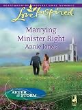 Marrying Minister Right (Love Inspired)