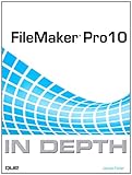 FileMaker Pro 10 in depth