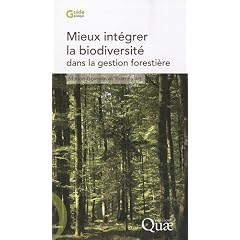 Mieux int�grer la biodiversit� dans la gestion foresti�re