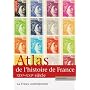 Atlas de l'histoire de France XIXe-XXIe si�cles : La France contemporaine