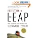 The Leap: How to Survive and Thrive in the Sustainable Economy
