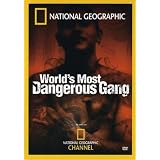 National Geographic - World's Most Dangerous Gang by 