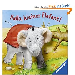 Hallo, kleiner Elefant!: Fingerpuppenbuch