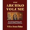 The Archko Volume or, The Archeological Writings of the Sanhedrim and Talmuds of the Jews
