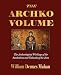 The Archko Volume or, The Archeological Writings of the Sanhedrim and Talmuds of the Jews