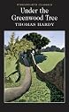 Under the Greenwood Tree (Wordsworth Classics)