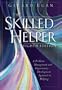 The Skilled Helper: A Problem Management and Opportunity Development Approach to Helping