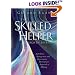 The Skilled Helper: A Problem Management and Opportunity Development Approach to Helping