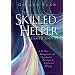 The Skilled Helper: A Problem Management and Opportunity Development Approach to Helping