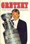 Gretzky: From Backyard Rink to the Stanley Cup