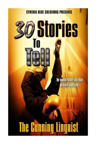 30 Stories To Tell