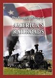 The Complete History of America`s Railroads - 4 Train Programs on 1 DVD