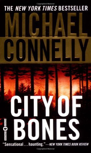 By Michael Connelly City of Bones (Harry Bosch)