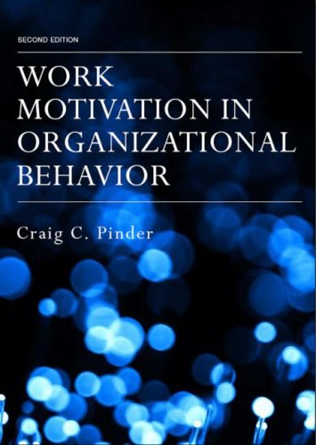 Work Motivation in Organizational Behavior, 2nd ed.