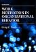 Work Motivation in Organizational Behavior