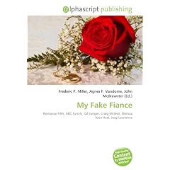 My Fake Fiance: Romance Film, ABC Family, Gil Junger, Craig McNeil, Melissa Joan Hart, Joey Lawrence