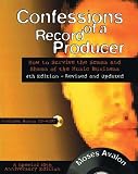 Confessions of a Record Producer: 10th Anniversary Edition, Revised and Updated
