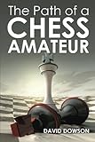 The path of a chess amateur