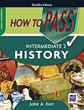 How to pass Intermediate 2 history