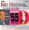 Duke Ellington - Three Classic Albums and More (Historically Speaking - The Duke / Duke Ellington Presents / Ellington 55)