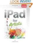 iPad for Artists: How to Make Great A...