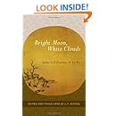 Bright Moon, White Clouds: Selected Poems of Li Po (Shambhala Library)