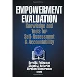 empowerment evaluation knowledge and tools for self assessment and accountability