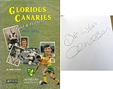 Glorious canaries past and present, 1902-1994