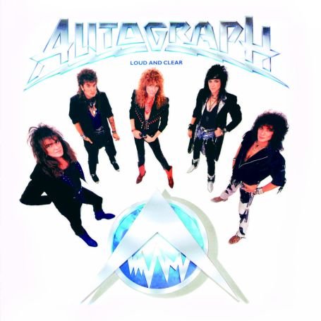 AUTOGRAPH - Loud And Clear - Zortam Music