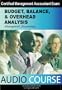 Managerial Accounting: Budget, Balance and Overhead Analysis (Audio Review)
