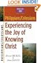 Philippians/Colossians: Experiencing the Joy of Knowing Christ (Christianity 101� Bible Studies)