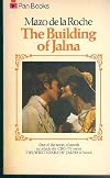 Building of Jalna (Whiteoaks of Jalna saga / Mazo De la Roche)