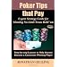 Poker Tips That Pay: Expert Strategy Guide for Winning No Limit Texas Hold Em