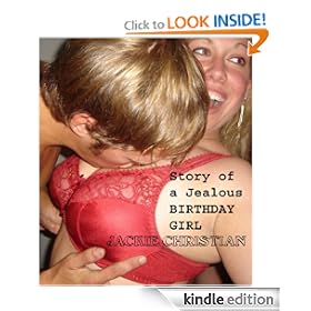 STORY OF A JEALOUS BIRTHDAY GIRL