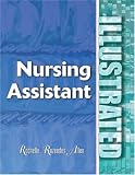 Nursing Assistant Illustrated