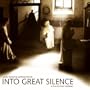 Into Great Silence [Music from the Motion Picture]