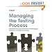 Managing the Testing Process: Practical Tools and Techniques for Managing Hardware and Software Testing