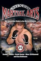 Mixed Martial Arts: An Interactive Guide to the World of Sports (Sports by the Numbers)