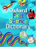 Oxford First Science Dictionary: Big Book
