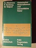 Historischer Materialismus und menschliche Natur. - Friedrich Tomberg, Walter Volpert