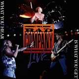 The Best Of Bad Company Live: What You Hear Is What You Get