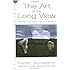 The Art of the Long View: Planning for the Future in an Uncertain World