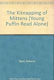 The kitnapping of Mittens
