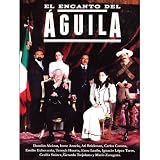 El Encanto Del Aguila
