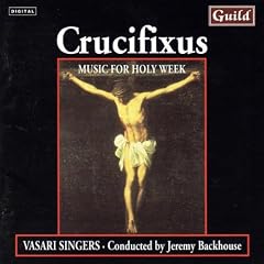 Crucifixus: Music for Holy Week