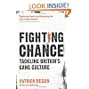 Fighting Chance: Tackling Britain's Gang Culture
