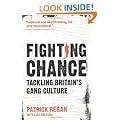 Fighting Chance: Tackling Britain's Gang Culture