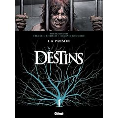 Destins, Tome 12 : La prison