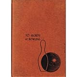 10 SECRETS OF BOWLING