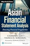 Asian financial statement analysis : detecting financial irregularities